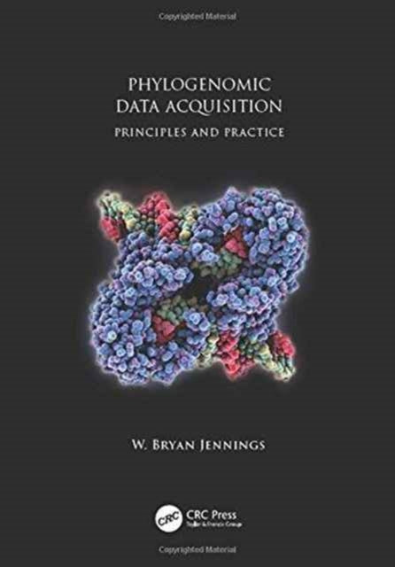 Book cover of: Phylogenomic Data Acquisition. By: W. Bryan Jennings