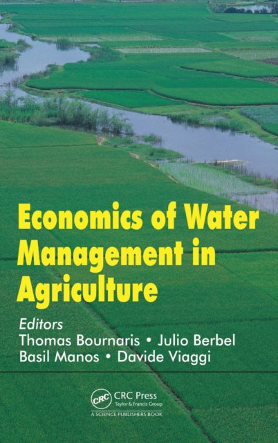 Book cover of: Economics of Water Management in Agriculture. By: Thomas Bournaris