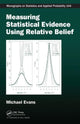Book cover of: Measuring Statistical Evidence Using Relative Belief. By: Michael Evans