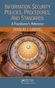 Book cover of: Information Security Policies, Procedures, and Standards. By: Douglas J. Landoll