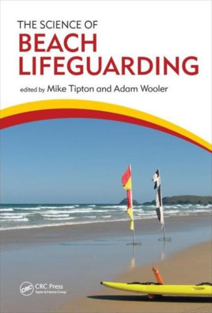 Book cover of: Science of Beach Lifeguarding. By: Mike Tipton
