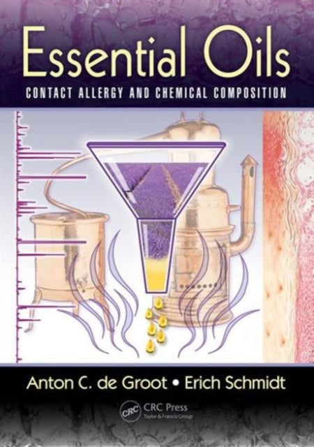 Book cover of: Essential Oils. By: Anton C. de Groot