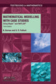 Book cover of: Mathematical Modelling with Case Studies. By: Belinda Barnes
