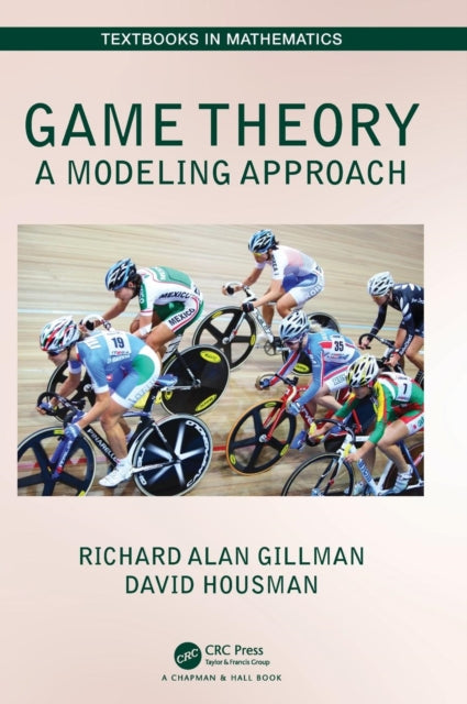 Book cover of: Game Theory. By: Richard Alan Gillman