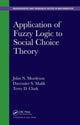 Book cover of: Application of Fuzzy Logic to Social Choice Theory. By: John N. Mordeson