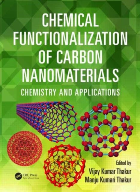 Book cover of: Chemical Functionalization of Carbon Nanomaterials. By: Vijay Kumar Thakur