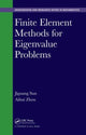 Book cover of: Finite Element Methods for Eigenvalue Problems. By: Jiguang Sun