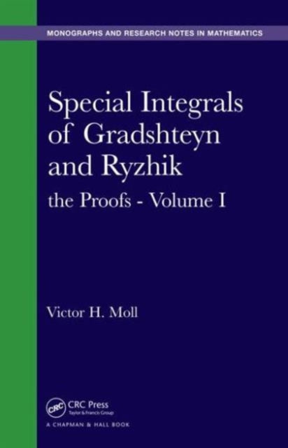 Book cover of: Special Integrals of Gradshteyn and Ryzhik. By: Victor H. Moll