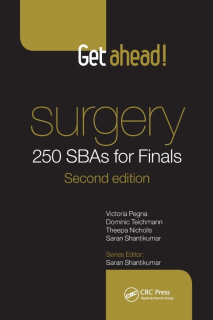Book cover of: Get Ahead! Surgery: 250 SBAs for Finals. By: Victoria Pegna