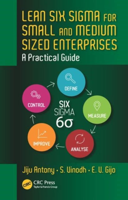 Lean Six Sigma for Small and Medium Sized Enterprises