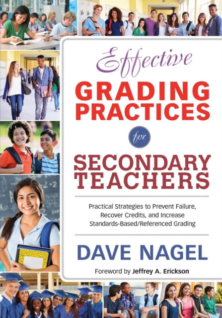 Book cover of: Effective Grading Practices for Secondary Teachers. By: Dave Nagel