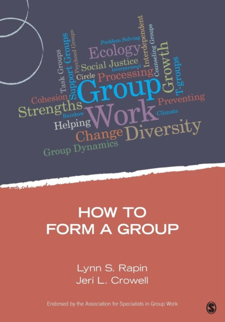 Book cover of: How to Form a Group. By: Lynn S. Rapin