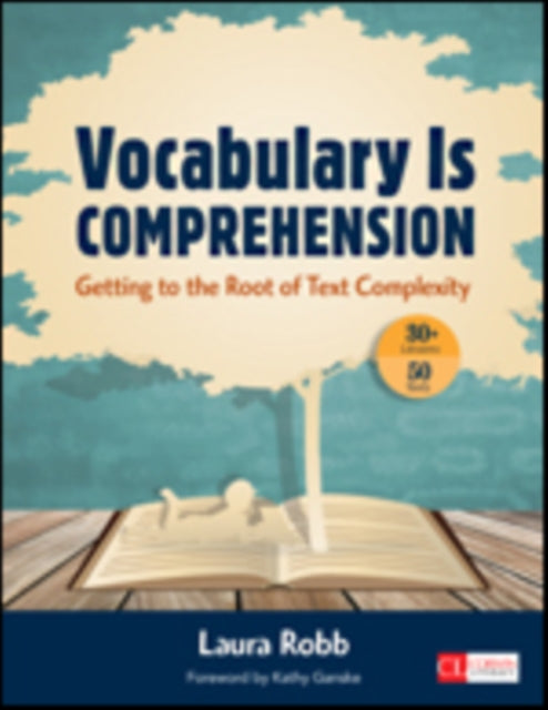 Book cover of: Vocabulary Is Comprehension. By: Laura Robb