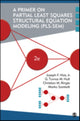 Book cover of: Primer on Partial Least Squares Structural Equation Modeling (PLS-SEM)