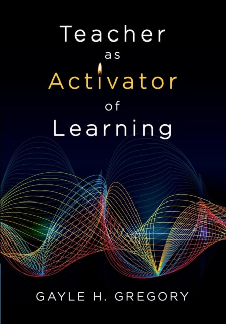 Book cover of: Teacher as Activator of Learning. By: Gayle H. Gregory