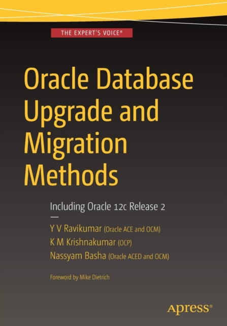 Book cover of: Oracle Database Upgrade and Migration Methods. By: Y. V. Ravikumar
