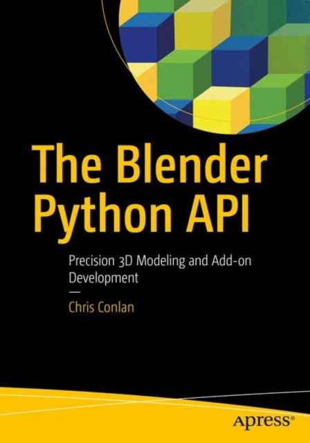 Book cover of: Blender Python API. By: Chris Conlan