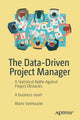 Book cover of: Data-Driven Project Manager. By: Mario Vanhoucke
