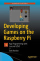 Book cover of: Developing Games on the Raspberry Pi. By: Seth Kenlon