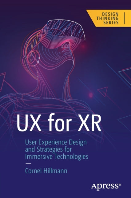 Book cover of: UX for XR. By: Cornel Hillmann