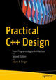 Book cover of: Practical C++ Design. By: Adam B. Singer