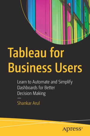 Tableau for Business Users