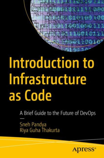 Book cover of: Introduction to Infrastructure as Code. By: Sneh Pandya