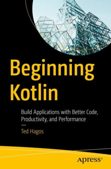 Book cover of: Beginning Kotlin. By: Teddy Geronimo Hagos