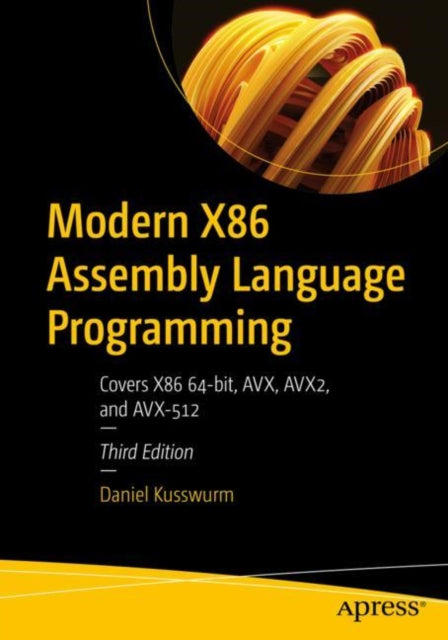 Book cover of: Modern X86 Assembly Language Programming. By: Daniel Kusswurm