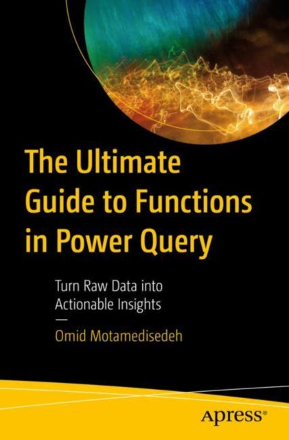 Book cover of: Ultimate Guide to Functions in Power Query. By: Omid Motamedisedeh