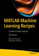 Book cover of: MATLAB Machine Learning Recipes. By: Michael Paluszek