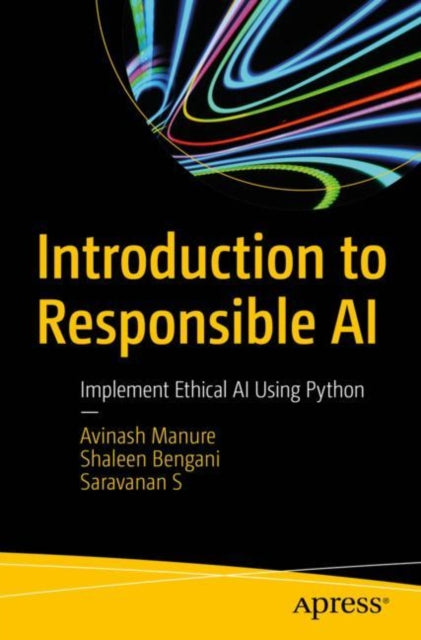 Book cover of: Introduction to Responsible AI. By: Avinash Manure