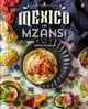Book cover of: Mexico in Mzansi