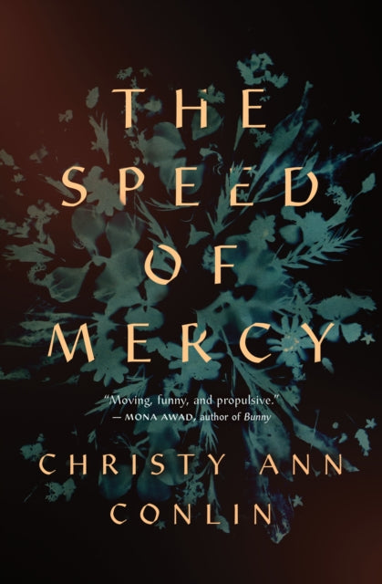 Book cover of: Speed of Mercy. By: Christy-Ann Conlin