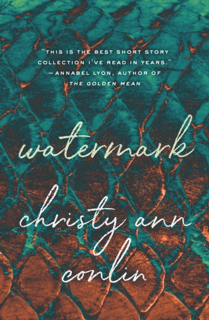 Book cover of: Watermark. By: Christy Ann Conlin