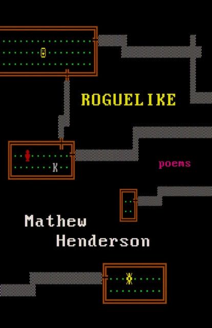Book cover of: Roguelike. By: Mathew Henderson