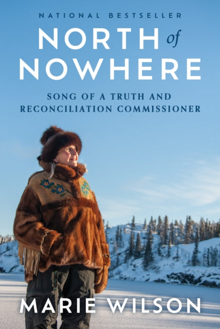 Book cover of: North of Nowhere. By: Marie Wilson