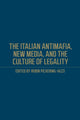 Book cover of: Italian Antimafia, New Media, and the Culture of Legality. By: Robin Pickering-Iazzi