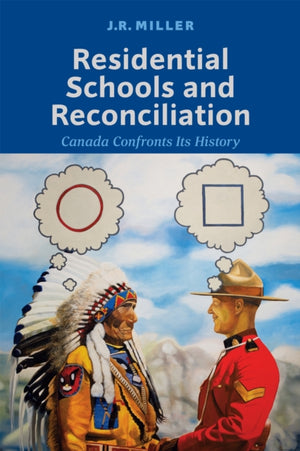 Residential Schools and Reconciliation