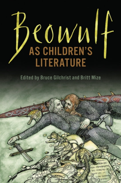 Book cover of: Beowulf As Children's Literature. By: Bruce Gilchrist