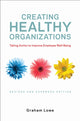 Book cover of: Creating Healthy Organizations. By: Graham Lowe