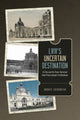 Book cover of: Lviv's Uncertain Destination. By: Andriy Zayarnyuk