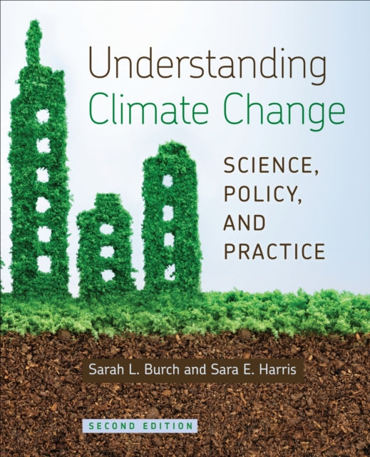 Book cover of: Understanding Climate Change. By: Sarah Burch