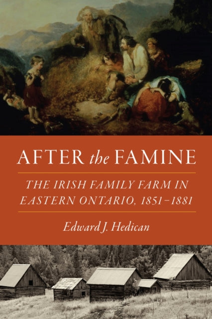 Book cover of: After the Famine. By: Edward J. Hedican