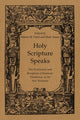 Book cover of: Holy Scripture Speaks. By: Hilmar Pabel