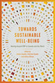 Book cover of: Towards Sustainable Well-Being. By: Anders Hayden