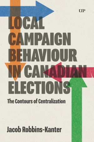 Local Campaign Behaviour in Canadian Elections