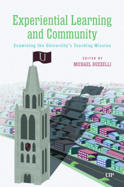 Book cover of: Experiential Learning and Community. By: Michael Buzzelli