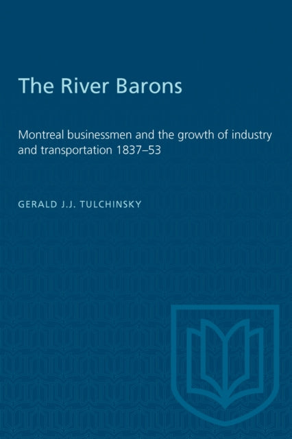 Book cover of: River Barons. By: Gerald TULCHINSKY