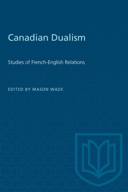 Book cover of: Canadian Dualism. By: WADE